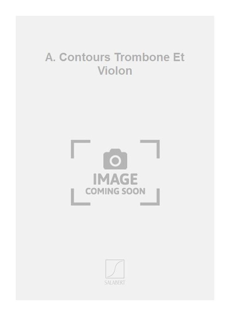 A. Contours Trombone Et Violon